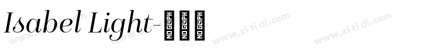 Isabel Light字体转换
